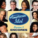 American Idol Season 5: Encores