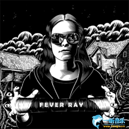 Fever Ray