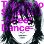 トリビュート.トゥ.昴 -スバル- ストリート.ダンス編