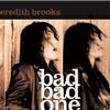 Bad bad one