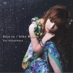 Deja vu/Silky Rain详情