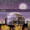 Killers Live From The Royal Albert Hall