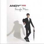 2집 - ANDY 002 Single Man详情