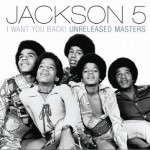 I Want You Back! Unreleased Masters