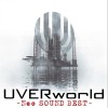 UVERworld D-tecnoLife(2005 年 テレビ東京系アニメ「BLEACH」オープニングテーマ) 试听