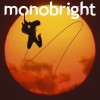 monobright 孤独の太陽 试听