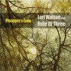 Lori Watson and Rule Of Three Nell 试听