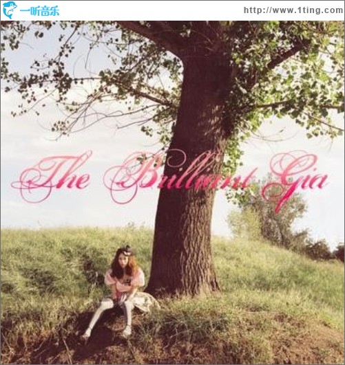 The Brilliant Gia