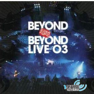 Beyond 超越 Beyond Live 03 Disc 2