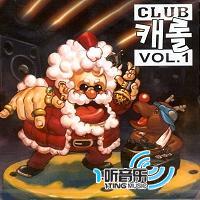 Club Carol Vol.1
