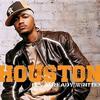 Houston What You Say 试听