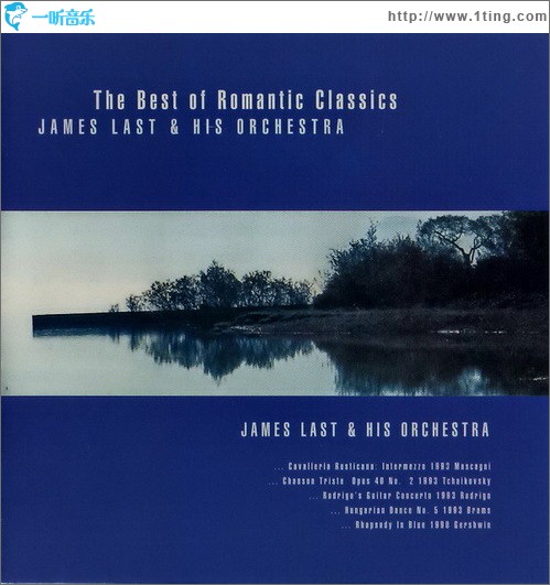 最好的浪漫古典 The Best Of Romantic Classics
