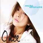 2009 No.1 Diva`s Love - Once详情