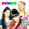 DOMINO DON'T STOP DA MUSIC!!! 试听