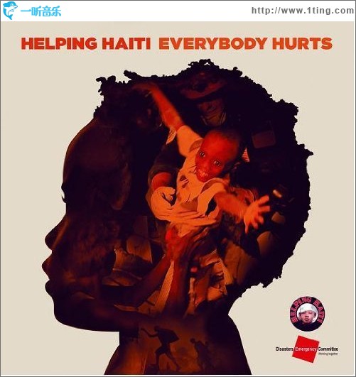 Helping Haiti Everybody Hurts (Single)