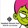 Hundred Percent Free Hello Mr. my yesterday(Instrumental) 试听