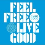 Feel Free Live Good详情