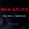 The Quiett Never Q.U.I.T.T. 试听