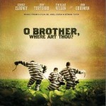 O Brother,Where Art Thou