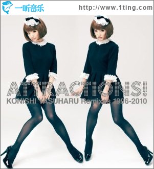 ATTRACTIONS! KONISHI YASUHARU Remixes 1996-2010