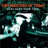 Tiny Masters Of Today Bushy 试听
