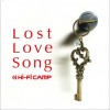 Hi-Fi CAMP Lost Love Song 试听