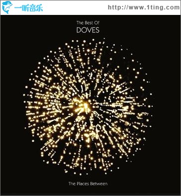 The Places Between: The Best of Doves