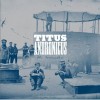 Titus Andronicus The Battle Of Hampton Roads 试听