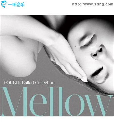 DOUBLE Ballad Collection Mellow