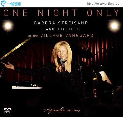 One Night Only: Live At The Village Vangua 仅此一夜：芭芭拉·史翠珊和四重奏演唱会