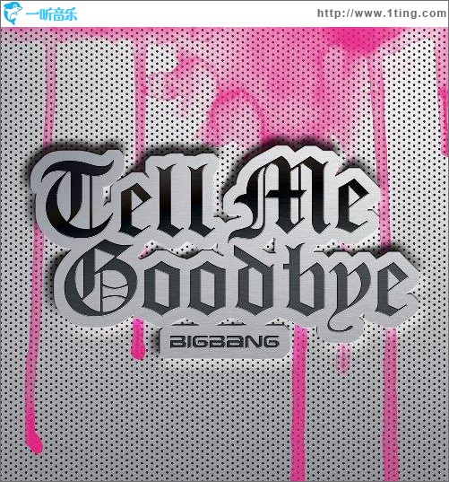 Tell Me Goodbye (Single)