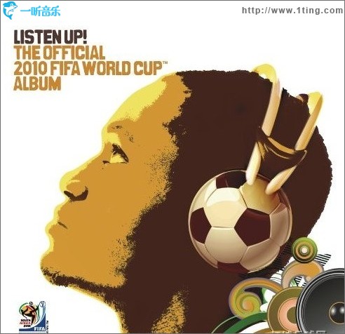 Listen Up! The Official 2010 FIFA World Cup Album