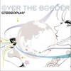 Stereopony OVER THE BORDER 试听