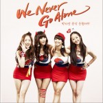 WE NEVER GO ALONE (Single)