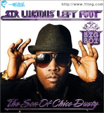 Sir Lucious Left Foot: The Son of Chico Dusty
