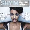 Shy'm Je Suis Moi 试听
