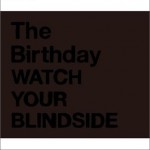 Watch Your Blindside详情