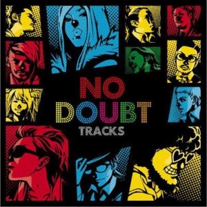 オムニバス正版专辑no Doubt Tracks 全碟免费试听下载 オムニバス专辑no Doubt Trackslrc滚动歌词 铃声 一听音乐网