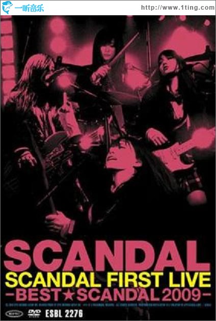 SCANDAL FIRST LIVE -BEST★SCANDAL 2009-