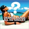 Orange Range イカSUMMER 试听