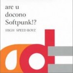 Are U Docono Softpunk!?详情