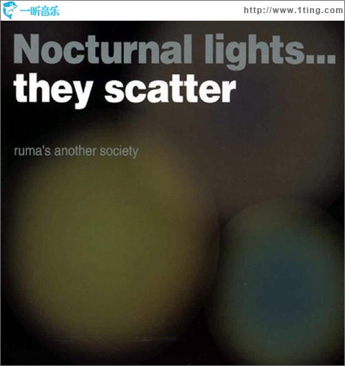 Nocturnal Lights... They Scatter