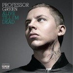 Alive Till I'm Dead详情