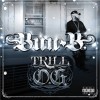 Bun B Right Now (Feat. Pimp C, 2Pac, Trey Songz) 试听