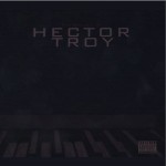 The Ballad of Hector Troy详情