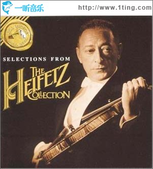 Selections from The Heifetz Collection