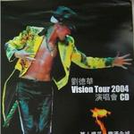 Andy Lau Vision Tour 2004