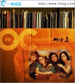 橘子郡男孩 The O.C. Mix 1