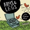 Arms and Legs Packing My Wires Away把我的线都带走 试听