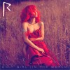 Only Girl (In the World) (Single)